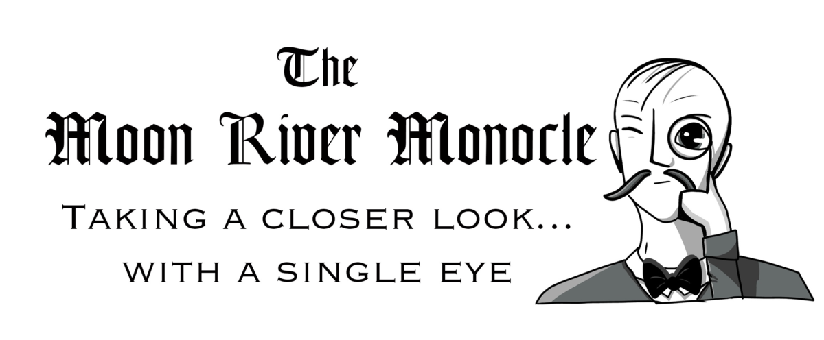 The Moon River Monocle